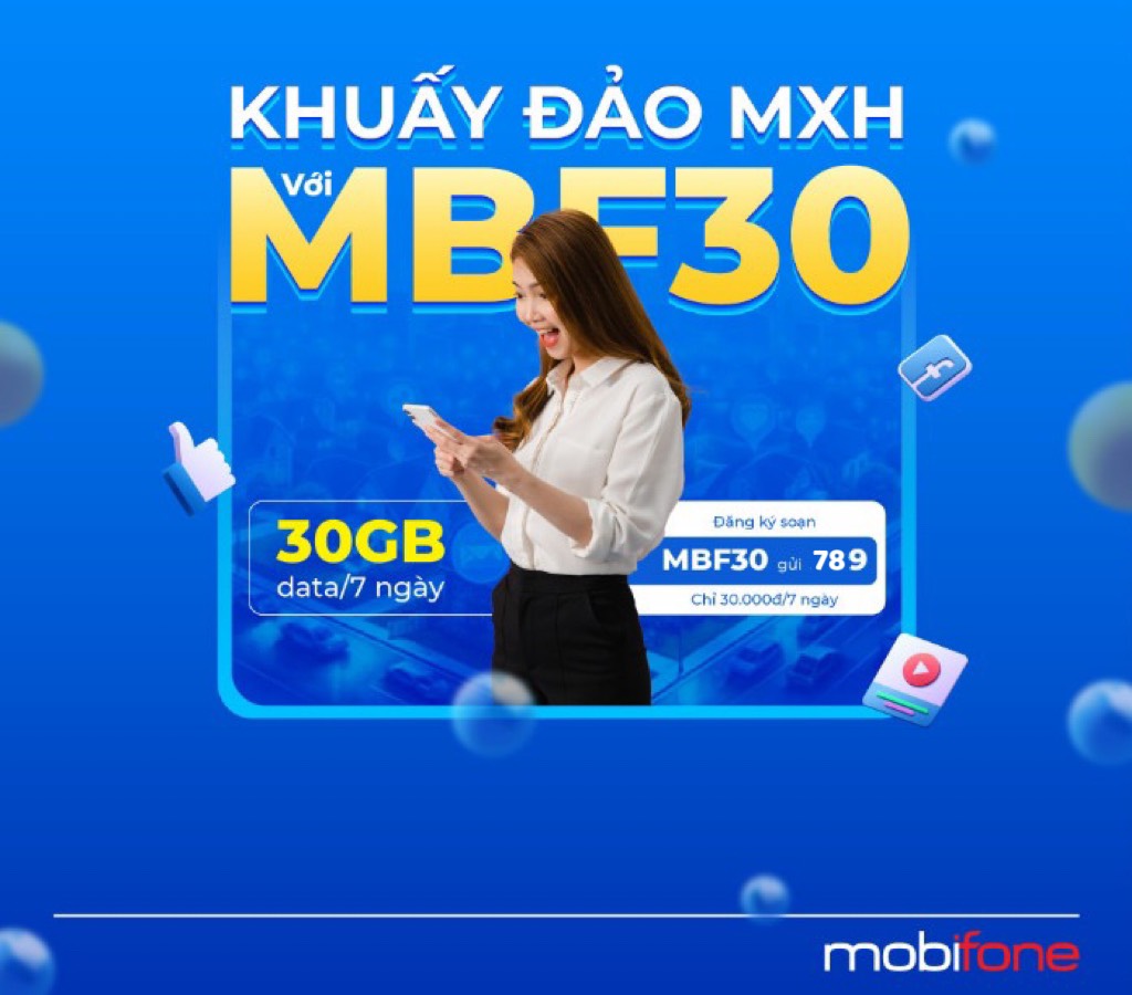 Gói cước MBF30 MobiFone: Khuấy đảo mạng xã hội Hè này